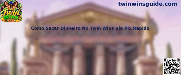 Como sacar dinheiro no Twin Wins via Pix
