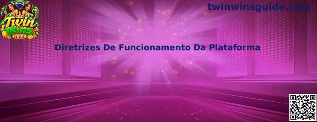Diretrizes de Funcionamento