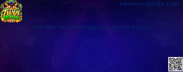 Estratégia Twin Wins Slot